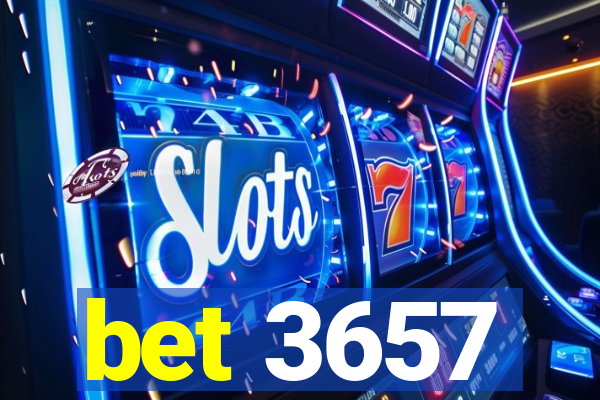 bet 3657